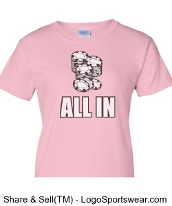 Limited Edition All In Poker Ladies T-Shirt Design Zoom
